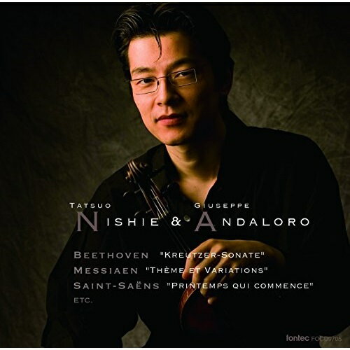 【取寄商品】CD / 西江辰郎 アンダローロ / べートーヴェン:ヴァイオリン・ソナタ 第9番 「クロイツェル」 メシアン:主題と変奏 サン=サーンス:歌劇「サムソンとデリラ」より ”春は目覚めて” 他 (Blu-specCD) (ライナーノーツ) / FOCD-9705