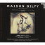 CD/MAISON GILFY/オムニバス/GILFY-1
