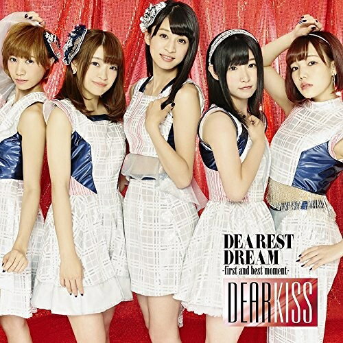CD / DEAR KISS / DEAREST DREAM -first and best moment- (Type B) / NMME-165
