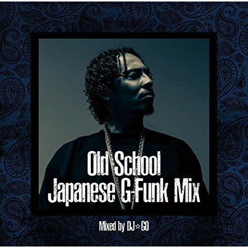 ڼʡCD / DJGO / West Coast OG -OLD SCHOOL JAPANESE G-FUNK MIX- Mixed by DJGO / PCD-20416