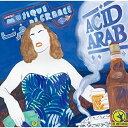 【取寄商品】CD / アシッド・アラブ / ミュージック・ドゥ・フランス (解説付) / PCD-24563(2)