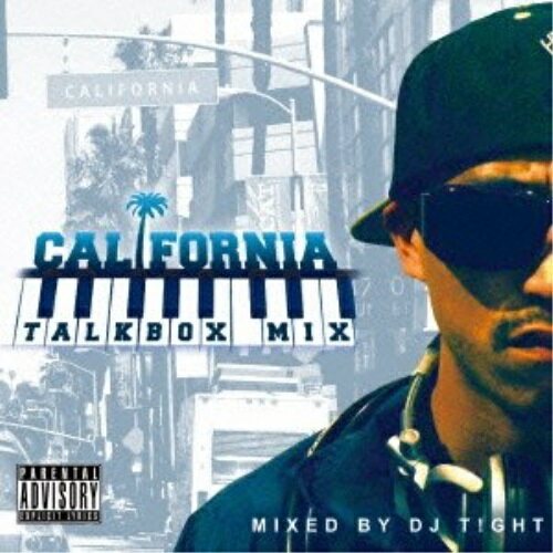 CD/CALIFORNIA TALKBOX MIX MIXED BY DJ T!GHT/DJ T!GHT/PCD-93633