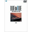 DVD / 趣味教養 / BLUE ON BLUE THE WORLD OF ANA A-320 / SVWB-3082