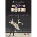 DVD / ザ・ボリショイ・バレエ / ボリショイ・バレエの栄光 (解説付) / WPBS-91032