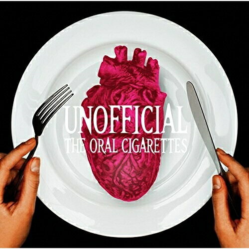 CD / THE ORAL CIGARETTES / UNOFFICIAL (通常盤) / AZCS-1063