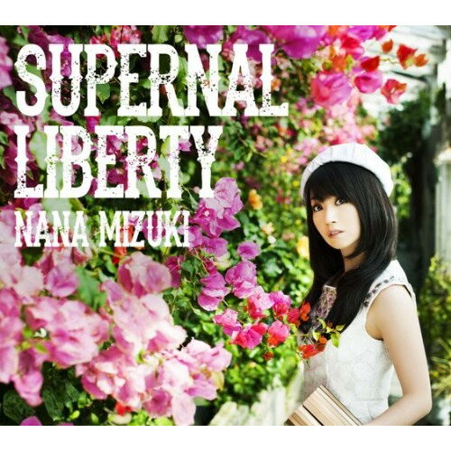 CD / 水樹奈々 / SUPERNAL LIBERTY (通常盤) / KICS-3036