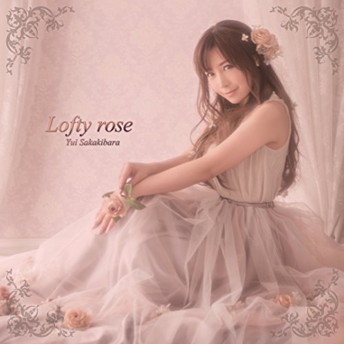 CD / 榊原ゆい / Lofty rose (CD+2DVD) (初回限定盤) / LXCH-11