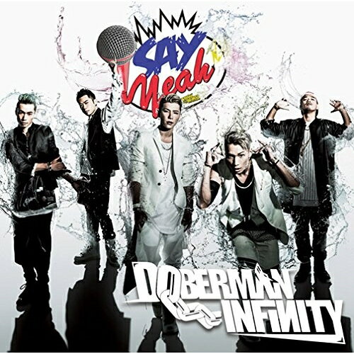 CD / DOBERMAN INFINITY / SAY YEAH!! (通常盤) / TFCC-89554