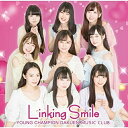 CD/Linking Smile (TYPE-B)/ヤンチャン学園音楽部/UNI