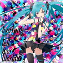 CD / livetune feat.Hatsune Miku / Tell Your World EP (通常盤) / TFCC-86379