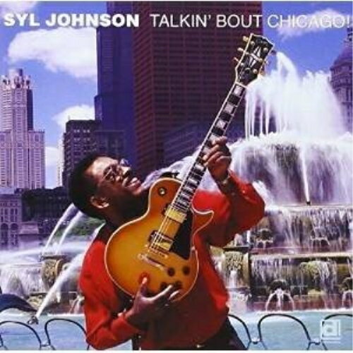 Blues - 【取寄商品】CD / シル・ジョンスン / トーキン・バウト・シカゴ (初回限定生産盤) / PCD-20303