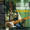 CD / リトル・ジョー・ワシントン / ザ・ブルース・リアリティ (CD-EXTRA) / PCD-25028