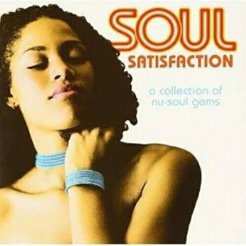 ソウル・サティスファクション:ベスト・ネオ・ソウル・コレクションオムニバスザップ・ママ、ラサーン・パターソン、ザ・トニー・リッチ・プロジェクト、ヒル・セイント・ソウル、レディシ、ラシェル・フェレル、アンプ・フィドラー　発売日 : 2004年11月05日　種別 : CD　JAN : 4995879025628　商品番号 : PCD-2562【収録内容】CD:11.MISS Q-N2.YOU MAKE LIFE SO GOOD3.LET ME4.SHINE5.SO RIGHT6.NOTHING IN THE MIDDLE7.EYE TO EYE8.SUNFLOWER9.REBELLIOUS LOVE10.MY MAN11.ANDROMEDA & THE MILKY WAY12.SISTA WHY13.REMEMBER THE LOVE14.I HAVE A SONG