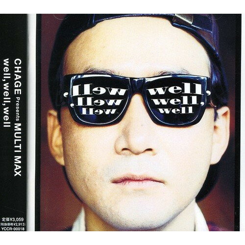 CD / CHAGE PRESENTS MULTI MAX / well,well,well / YCCR-18