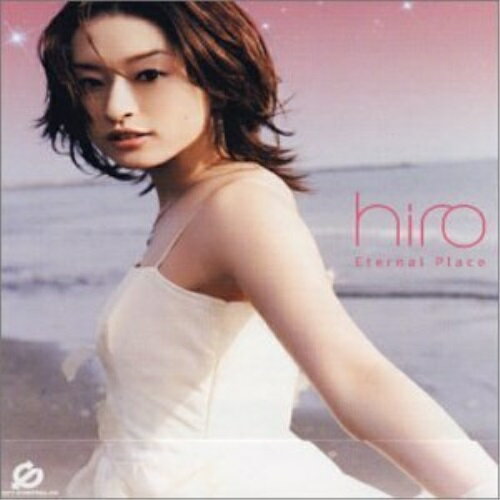CD / hiro / Eternal Place (CCCD) / AVCD-16020