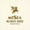 CD / MISIA / MISIA REMIX 2002 WORLD PEACE / BVCS-28007
