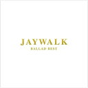 CD / JAYWALK / JAYWALK BALLAD BEST / TKCA-73384