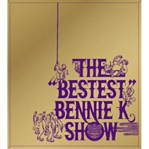乐天商城 - CD / BENNIE K / THE ”BESTEST” BENNIE K SHOW / FLCF-4258