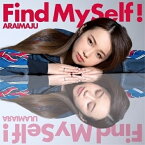 【取寄商品】CD / ARAIMAJU / Find MySelf! (Atype) / MMSG-5