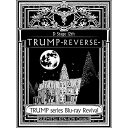 BD / 趣味教養 / TRUMP series Blu-ray Revival Dステ12th「TRUMP」REVERSE(Blu-ray) / PCXP-5...
