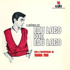 CD / エドゥ・ロボ / エドゥ・ロボによるエドゥ・ロボ、タンバ・トリオと共に (解説歌詞対訳付) (生産限定盤) / UICY-79569
