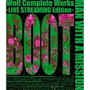 BD / MAN WITH A MISSION / Wolf Complete Works ~LIVE STREAMING Edition~ BOOT(Blu-ray) / SRXL-319