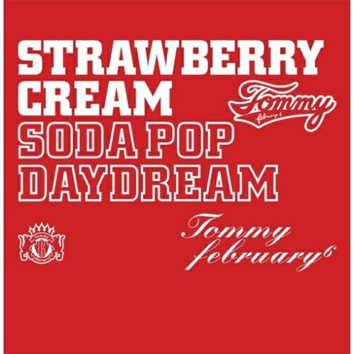 CD / Tommy february6 / ストロベリー・クリーム ソーダ ポップ”デイドリーム” (CD+DVD) / DFCL-1530