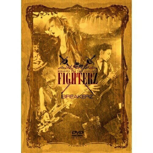 DVD / BREAKERZ / BREAKERZ LIVE TOUR 2009～2010 FIGHTERZ / ZABL-5005