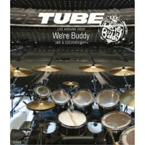 BD / TUBE / TUBE LIVE AROUND 2009 ～We're Buddy～ LIVE & DOCUMENTARY(Blu-ray) / AIXL-41