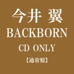 CD / 今井翼 / BACKBORN (ジャケットC) (通常盤) / AVCD-31826