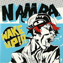 CD / g͍_-AKIHIRO NAMBA- / WAKE UP!!! / NFCD-27343