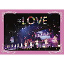 DVD / =LOVE / LOVE 4th ANNIVERSARY PREMIUM CONCERT ({҃fBXN+TfBXN) / VVBL-165