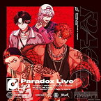CD / オムニバス / Paradox Live -Road to Legend- Round1 ”RAGE” / EYCA-13810