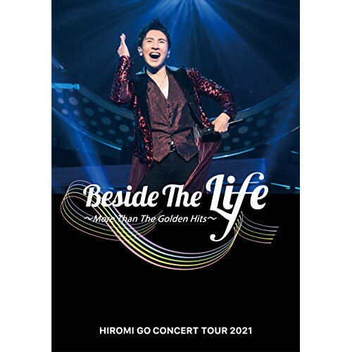 BD / 郷ひろみ / HIROMI GO CONCERT TOUR 2021 Beside The Life ～More Than The Golden Hits～(Blu-ray) (Blu-ray+CD) / SRXL-321