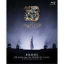 BD / BREAKERZ / BREAKERZ 15TH ANNIVERSARY LIVE BREAKERZ XV -Crystal-(Blu-ray) / ZAXL-5001