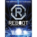 DVD / THE RAMPAGE from EXILE TRIBE / THE RAMPAGE LIVE TOUR 2021 ”REBOOT” ～WAY TO THE GLORY～ THE FINAL (本編ディスク 特典ディスク) / RZBD-77560