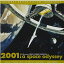 CD / オリジナル・サウンドトラック / 2001年宇宙の旅 オリジナル・サウンドトラック / SICP-2703