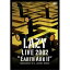 ڼʡDVD / LAZY / LAZY LIVE 2002 ϵIIregenerate of a lasting worth / LABM-7001