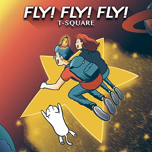 CD / T-SQUARE / FLY! FLY! FLY! (ハイブリッドCD+DVD) / OLCH-10022