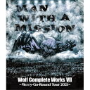 BD / MAN WITH A MISSION / WOLF COMPLETE WORKS VII Merry-Go-Round Tour 2021(Blu-ray) / SRXL-354