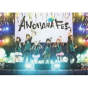 DVD / 趣味教養 / ANOHANA FES. MEMORIAL BOX (本編ディスク+特典ディスク) (完全生産限定版) / ANZB-3701