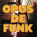 【取寄商品】CD / ジュニア・マンス/フランク・ウェス / オパス・デ・ファンク (解説付) / CDSOL-6265