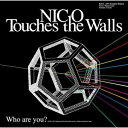 CD / NICO Touches the Walls / Who are you?? (通常盤) / KSCL-1293