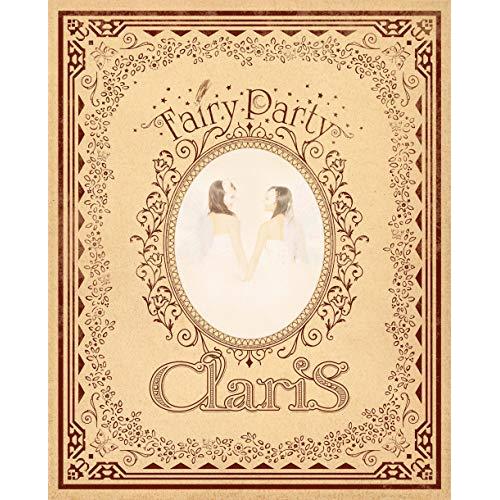 Rakuten - CD / ClariS / Fairy Party (完全生産限定盤) / VVCL-1375