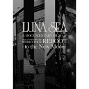 DVD / LUNA SEA / LUNA SEA A DOCUMENTARY FILM OF 20th ANNIVERSARY WORLD TOUR REBO...