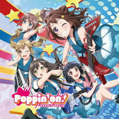 【取寄商品】CD / Poppin'Party / Poppin'on! (2CD+Blu-ray) (生産限定盤) / BRMM-10170