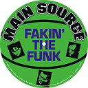 EP / メイン・ソース / Fakin' The Funk/He Got So Much Soul(He Don't Need No Music) (初回完全...