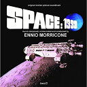 【取寄商品】CD / エンニオ・モリコーネ / オリジナル・サウンドトラック スペース:1999(エンニオ・モリコーネ イタリア劇場公開ヴァージョン) (輸入盤...
