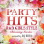 CD / ˥Х / PARTY HITS R&B GIRLS STYLE Blooming Garden Mixed by DJ RINA / GRVY-26