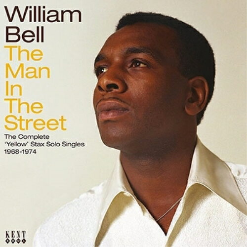 【取寄商品】CD / william bell / the man in the street the complete yellow stax solo singles 1968-1974 / OTLCD-70621